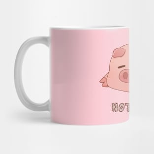 Not Today (ver 2) Mug